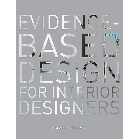 Evidence-Based Design for Interior Designers