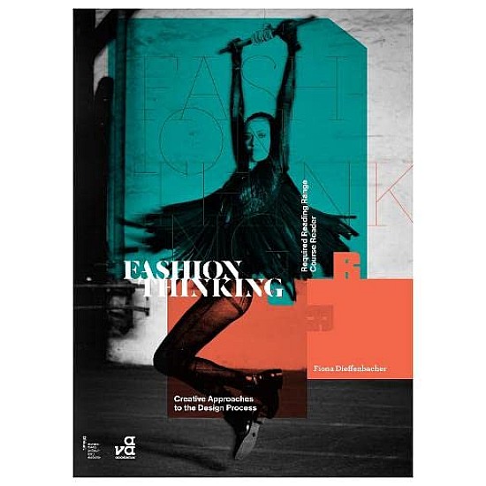 Fashion Thinking: Creative Approaches to The Design Process