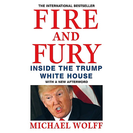 Fire and Fury By Michael Wolff