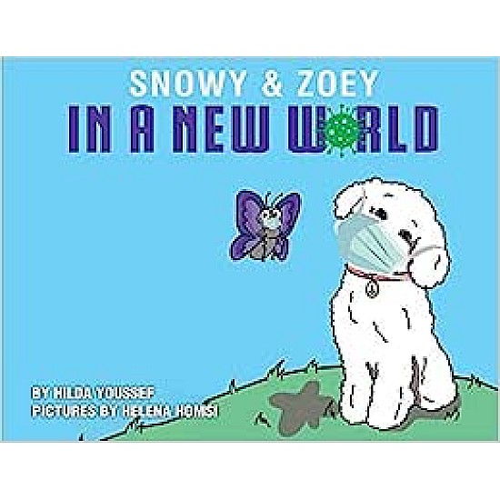 Snowy & Zoey In A New World