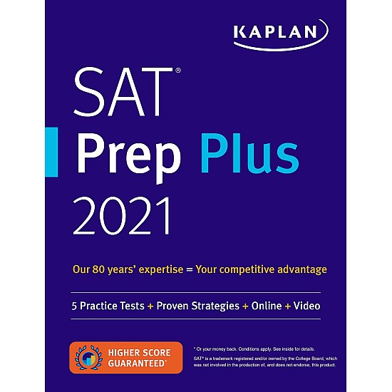 SAT Prep Plus 2021: 5 Practice Tests + Proven Strategies + Online + Video