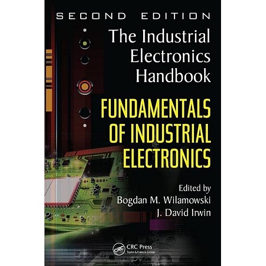Fundamentals of Industrial Electronics: The Industrial Electronics Handbook