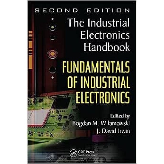 Fundamentals of Industrial Electronics: The Industrial Electronics Handbook