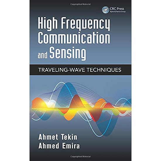 High Frequency Communication and Sensing: Traveling-Wave Techniques