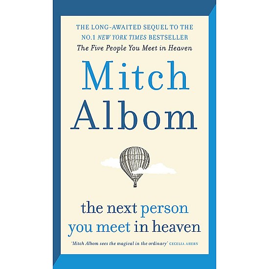 The Next Person You Meet in Heaven: A gripping and life-affirming novel from a globally bestselling author