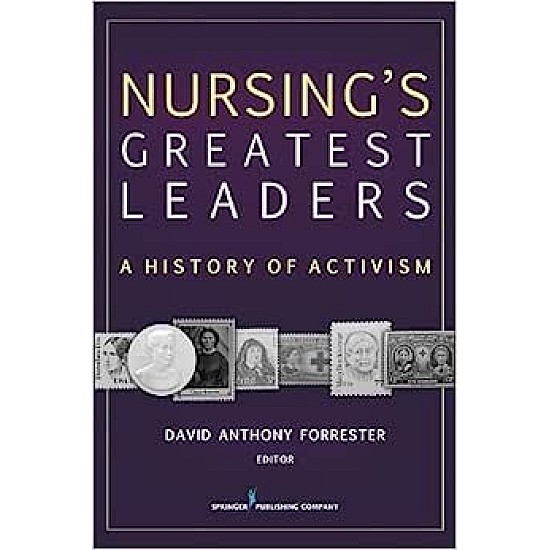 Nursing’s Greatest Leaders: A History of Activism