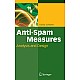 Anti-Spam Measures: Analysis and Design
