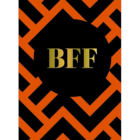 BFF: The Perfect Gift For the Best Friend Ever