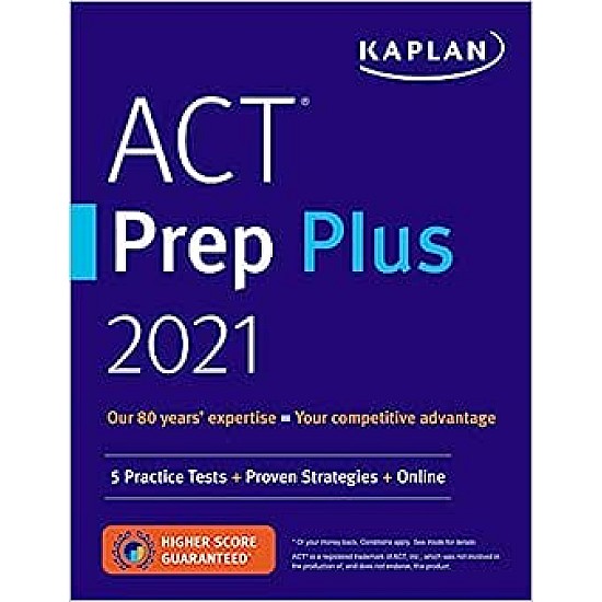 ACT Prep Plus 2021: 5 Practice Tests + Proven Strategies + Online