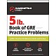5 lb. Book of GRE Practice Problems Problems on All Subjects, Includes 1,800 Test Questions and Drills, Online Study Guide and Lessons from Interact ... 1,800+ Practice Problems in Book and Online