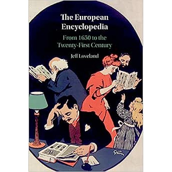 The European Encyclopedia: From 1650 to the Twenty-First Century