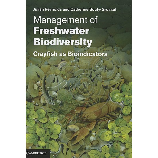 Management of Freshwater Biodiversity: Crayfish as Bioindicators