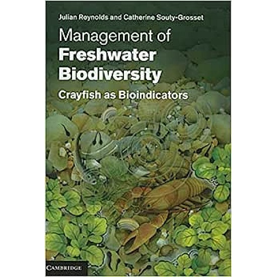 Management of Freshwater Biodiversity: Crayfish as Bioindicators