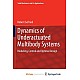 Dynamics of Underactuated Multibody Systems