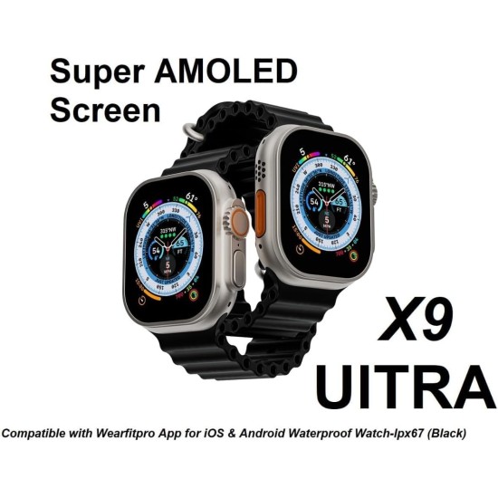 X9 Ultra Smart Watch 2.02 Inch Super AMOLED Screen Compatible with Wearfit Pro App for iOS and Android Ipx67 Waterproof (Black) X9 Ultra Smart Watch 2.02 Inch Super AMOLED Screen Compatible with Wearfit Pro App for iOS and Android Ipx67 Waterproof (Black)