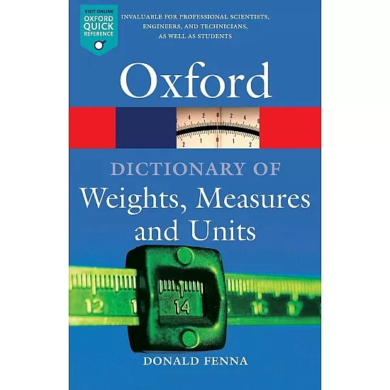 A Dictionary of Weights, Measures, and Units