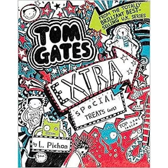 Tom Gates: Extra Special Treats (Not): 6